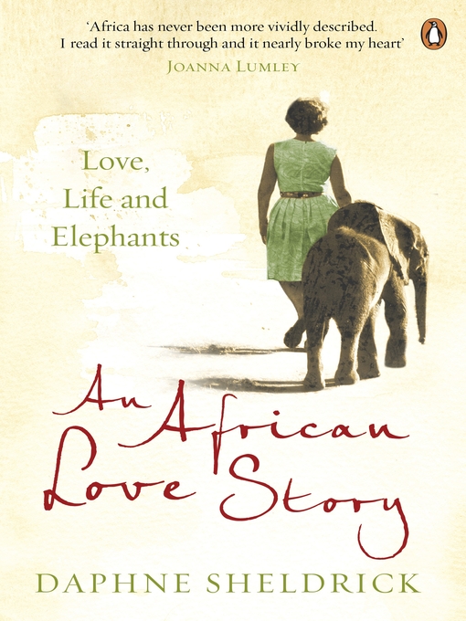An African Love Story (eBook): Love, Life and Elephants